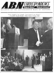 En 1983, el presidente estadounidense Ronald Reagan recibió al jefe del ‎Bloque Antibolchevique de Naciones (ABN) durante la Semana de las Naciones Cautivas. Aquí ‎lo vemos estrechando la mano a Yaroslav Stetsko, el primer ministro que los nazis ‎impusieron en la Ucrania ocupada y brazo derecho del colaborador ucraniano de la Gestapo ‎Stepan Bandera.‎