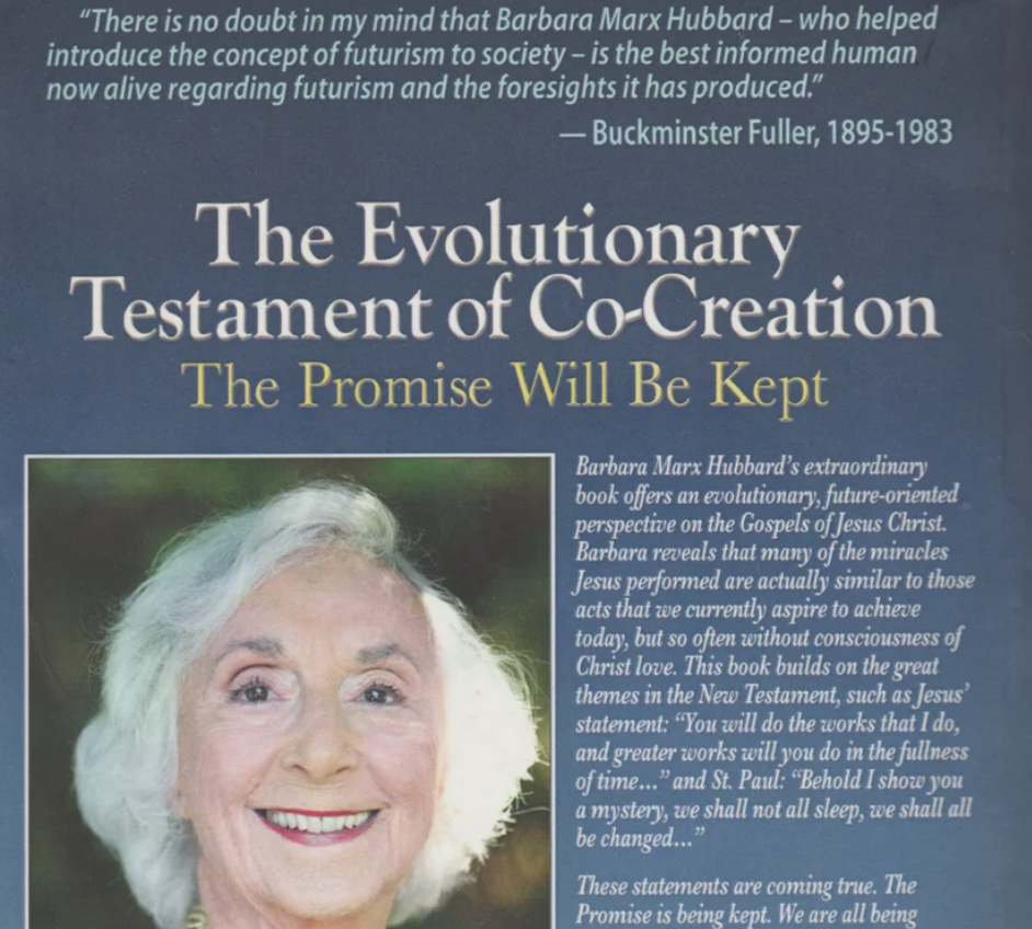 Barbara Marx Hubbard | El testamento evolutivo de la co-creación: La promesa se cumplirá